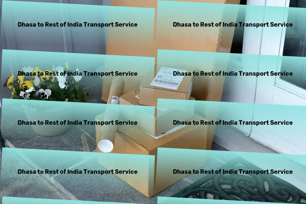 Dhasa to Rest Of India Courier And Parcel Specialized courier operations